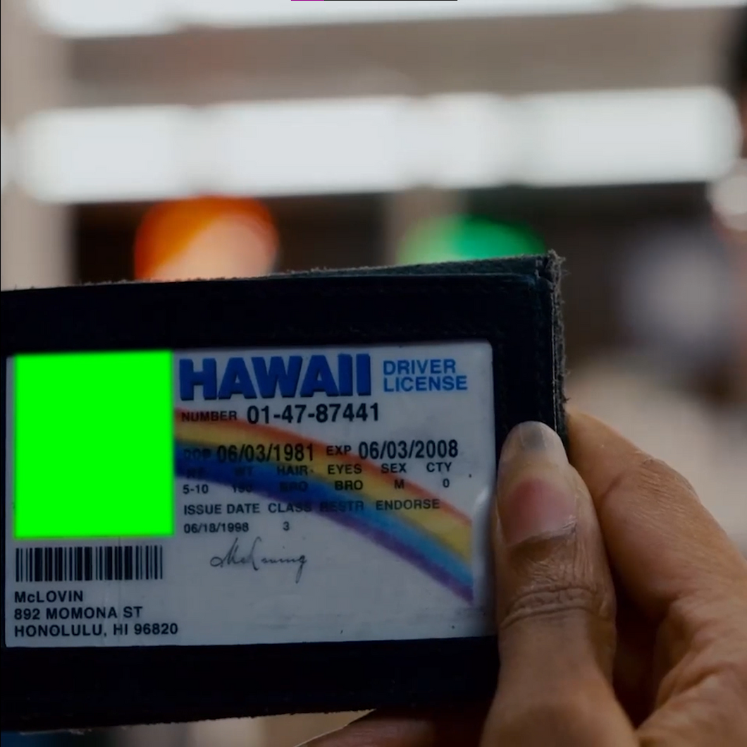 McLovin ID At The Register (Green Screen)